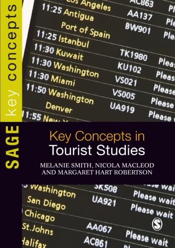 Key Concepts in Tourist Studies (SAGE Key Concepts series),New