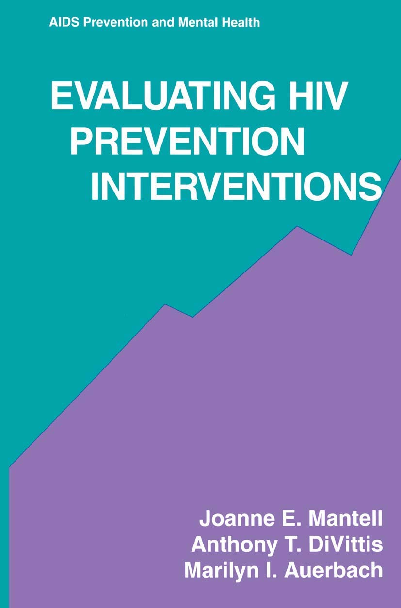 Evaluating HIV Prevention Interventions (Aids Prevention and Mental Health),Used