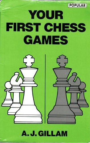 Your First Chess Games (Batsford Chess Library),Used