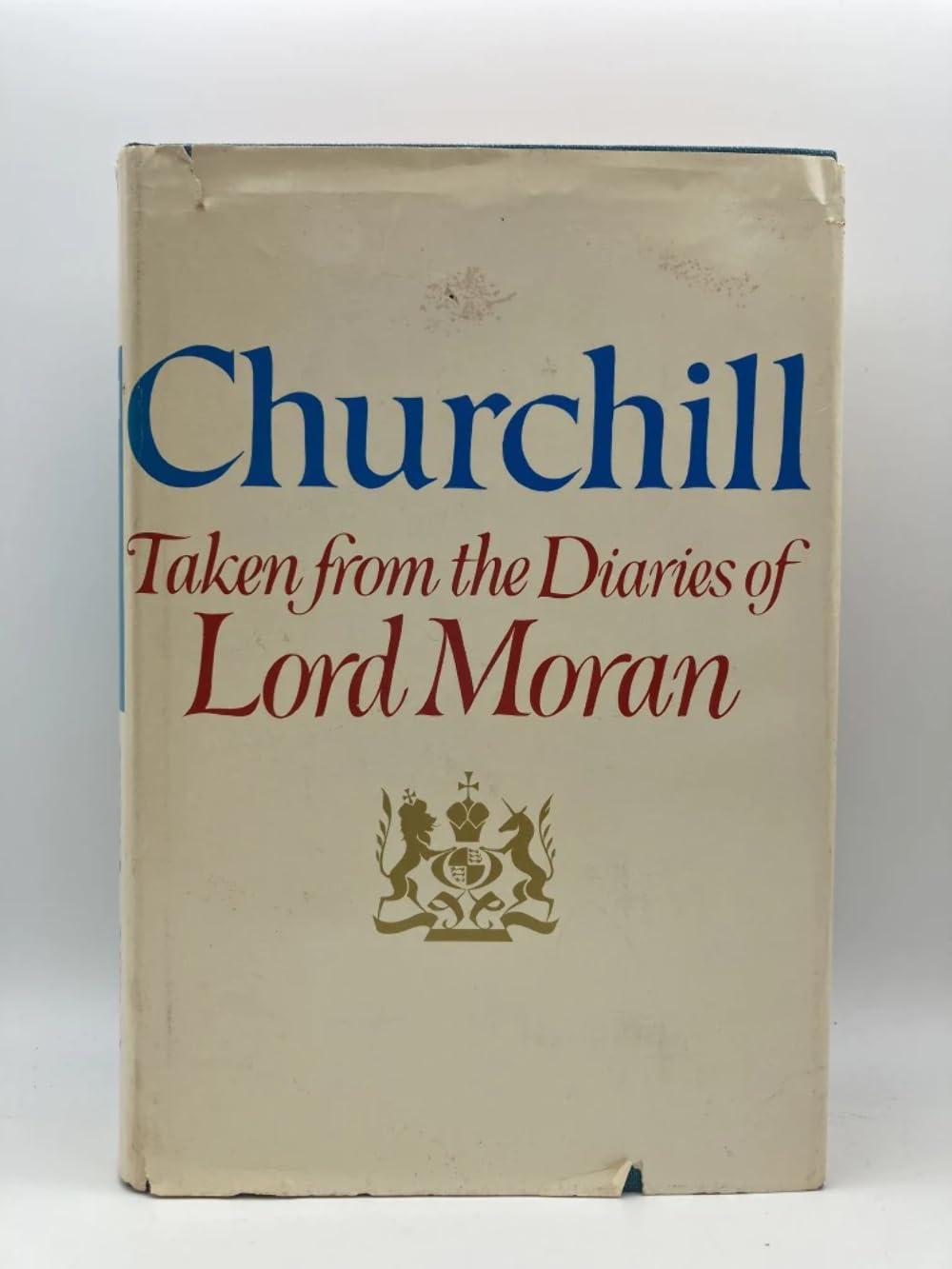 Churchill: Taken From The Diaries Of Lord Moran: The Struggle For Survival, 19401965