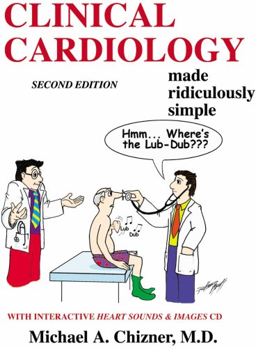 Clinical Cardiology Made Ridiculously Simple (Edition 2 2007),New
