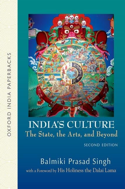 India's Culture The State, the Arts, and Beyond, Second Edition,Used