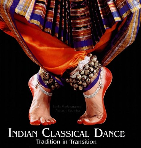 Indian Classical Dance: Tradition in Transition,Used