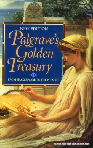 The Golden Treasury of the Best Songs & Lyrical Poems in the English Language,Used