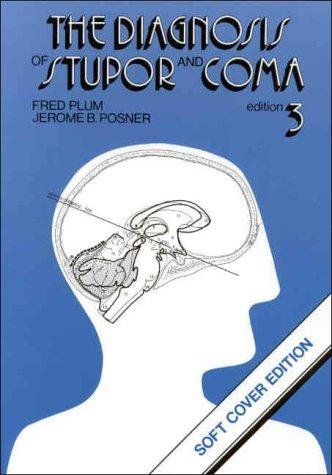 The Diagnosis Of Stupor And Coma (Contemporary Neurology Series),New