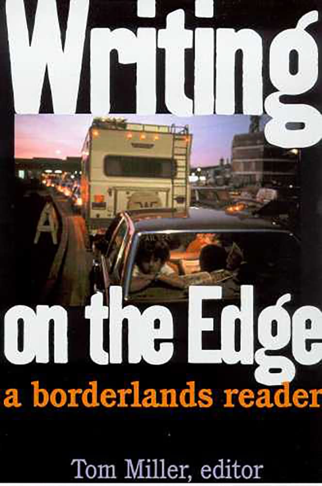 Writing On The Edge: A Borderlands Reader,Used