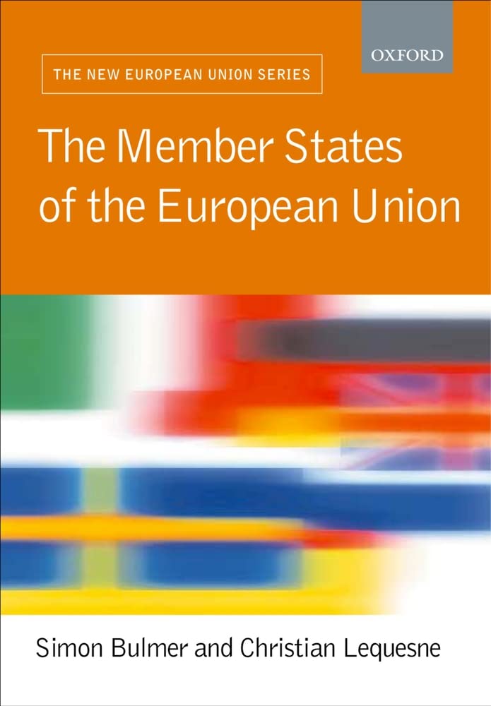 The Member States of the European Union (New European Union Series),Used
