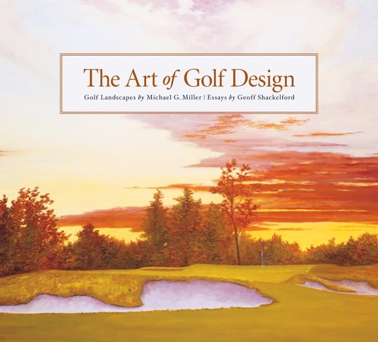 The Art Of Golf Design