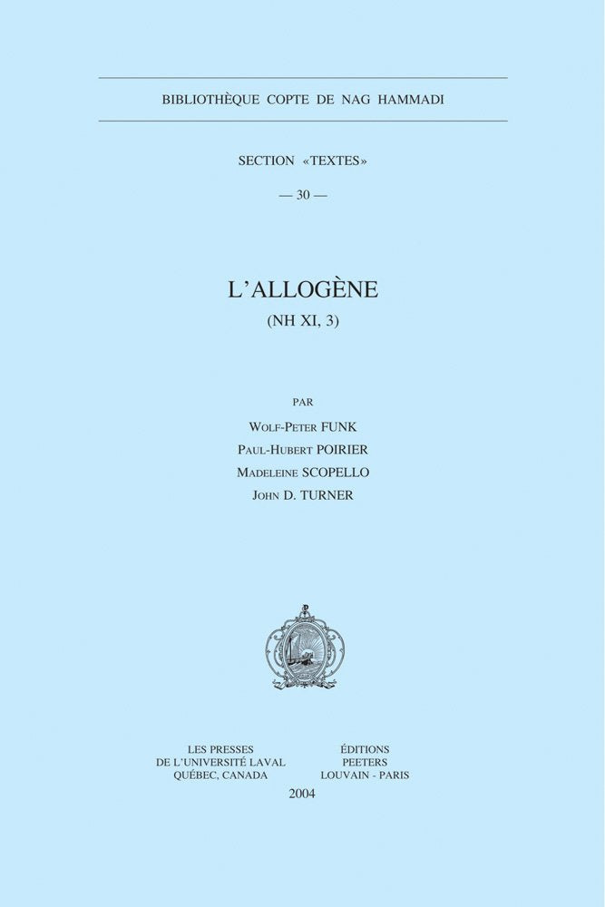 L'Allogene (Nh Xi, 3) (Bibliotheque Copte De Nag Hammadi. Section 'Textes') (French Edition),Used