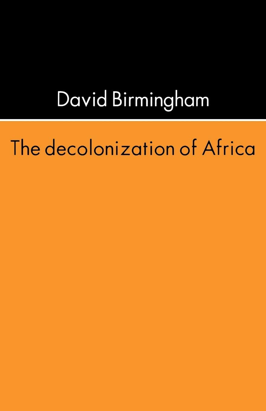 The Decolonization Of Africa,Used