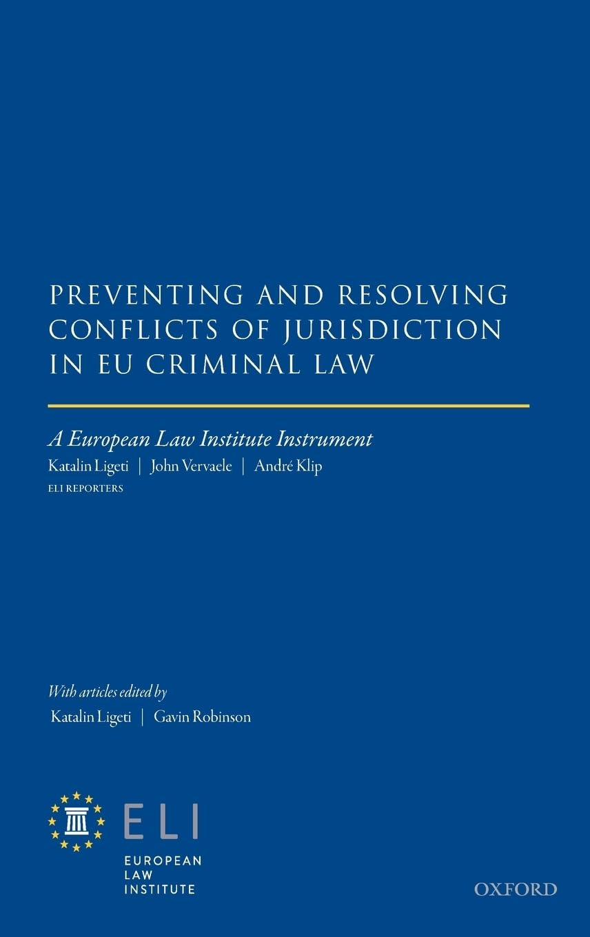 Preventing and Resolving Conflicts of Jurisdiction in EU Criminal Law,Used