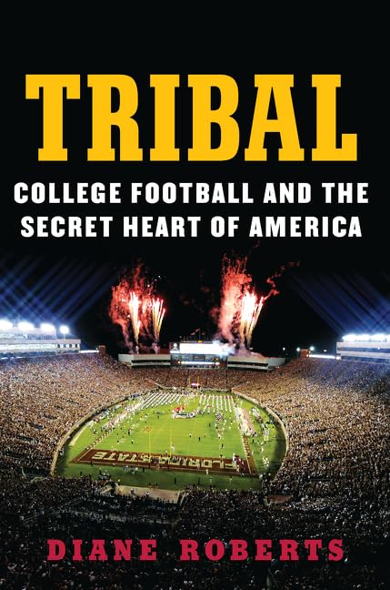 Tribal: College Football and the Secret Heart of America,Used