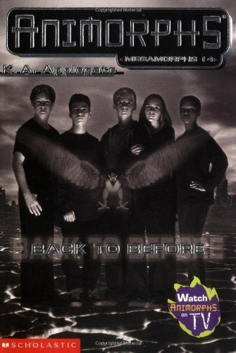 Back To Before Megamorphs #4 (Animorphs),Used