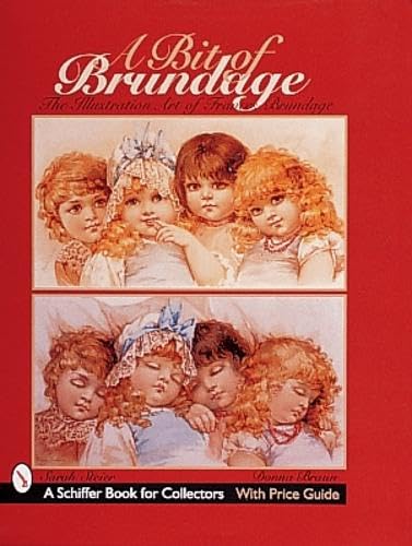 A Bit of Brundage: The Illustration Art of Frances Brundage,New