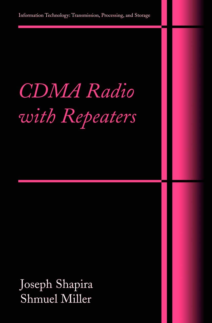 CDMA Radio with Repeaters (Information Technology: Transmission, Processing and Storage),Used