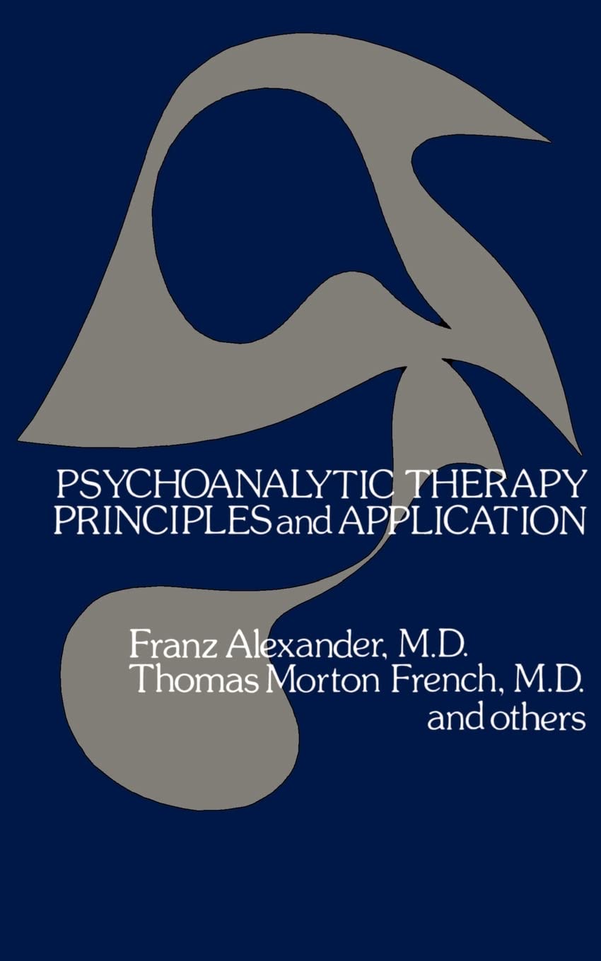 Psychoanalytic Therapy: Principles and Application (Bison Books in Clinical Psychology),Used