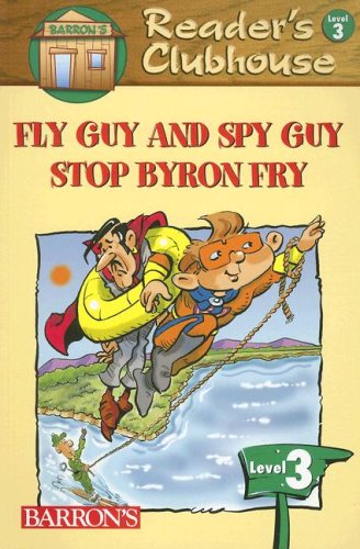Fly Guy and Spy Guy Stop Byron Fry (Reader's Clubhouse Level 3),Used