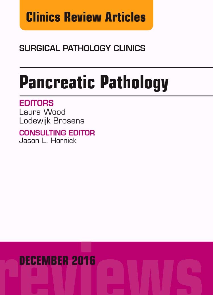 Pancreatic Pathology, An Issue of Surgical Pathology Clinics (Volume 94) (The Clinics: Surgery, Volume 94),Used