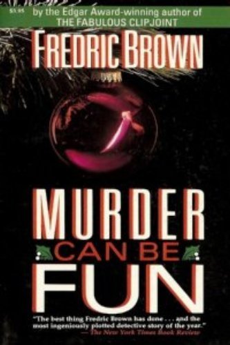 Murder Can Be Fun,Used