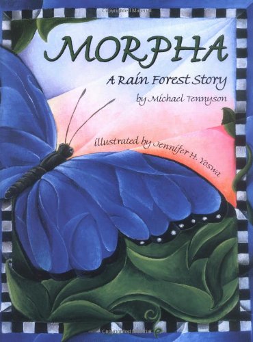 Morpha: A Rain Forest Story (Wilderness Kids),New