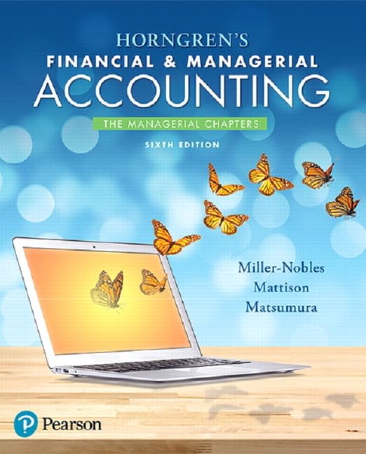 Horngren's Financial & Managerial Accounting: The Managerial Chapters,Used
