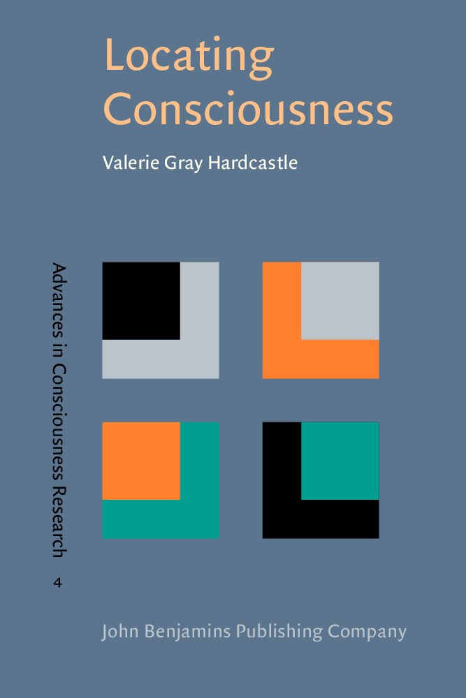 Locating Consciousness (Advances in Consciousness Research),Used