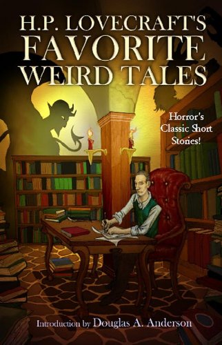 H.P. Lovecraft's Favorite Weird Tales: The Roots of Modern Horror,Used