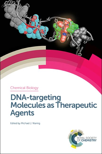DNAtargeting Molecules as Therapeutic Agents (Chemical Biology, Volume 7),Used