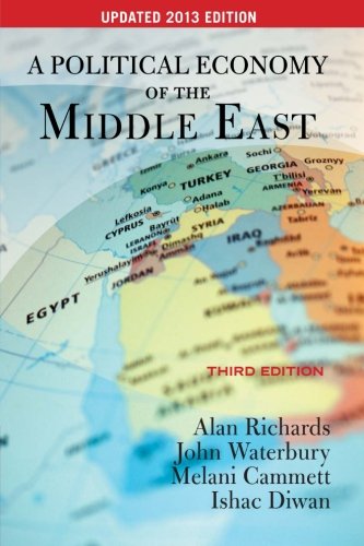 A Political Economy Of The Middle East: Third Edition, Updated 2013 Edition,Used