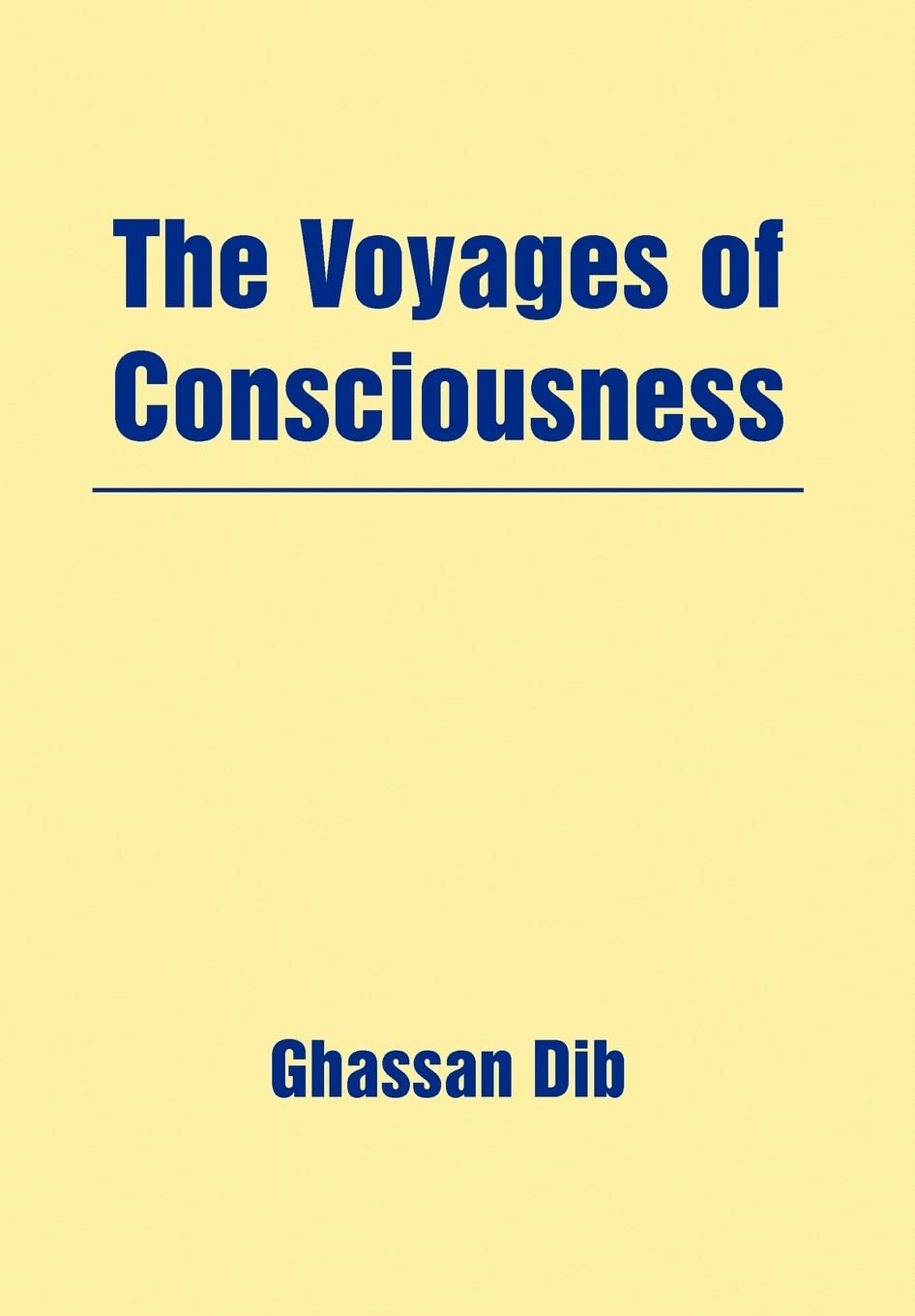 The Voyages Of Consciousness,Used