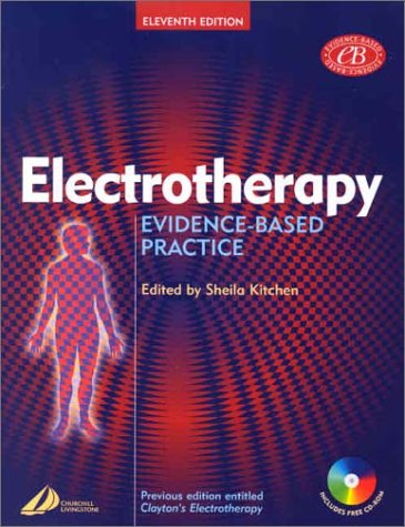 Electrotherapy: Evidencebased Practice (Physiotherapy Essentials),Used