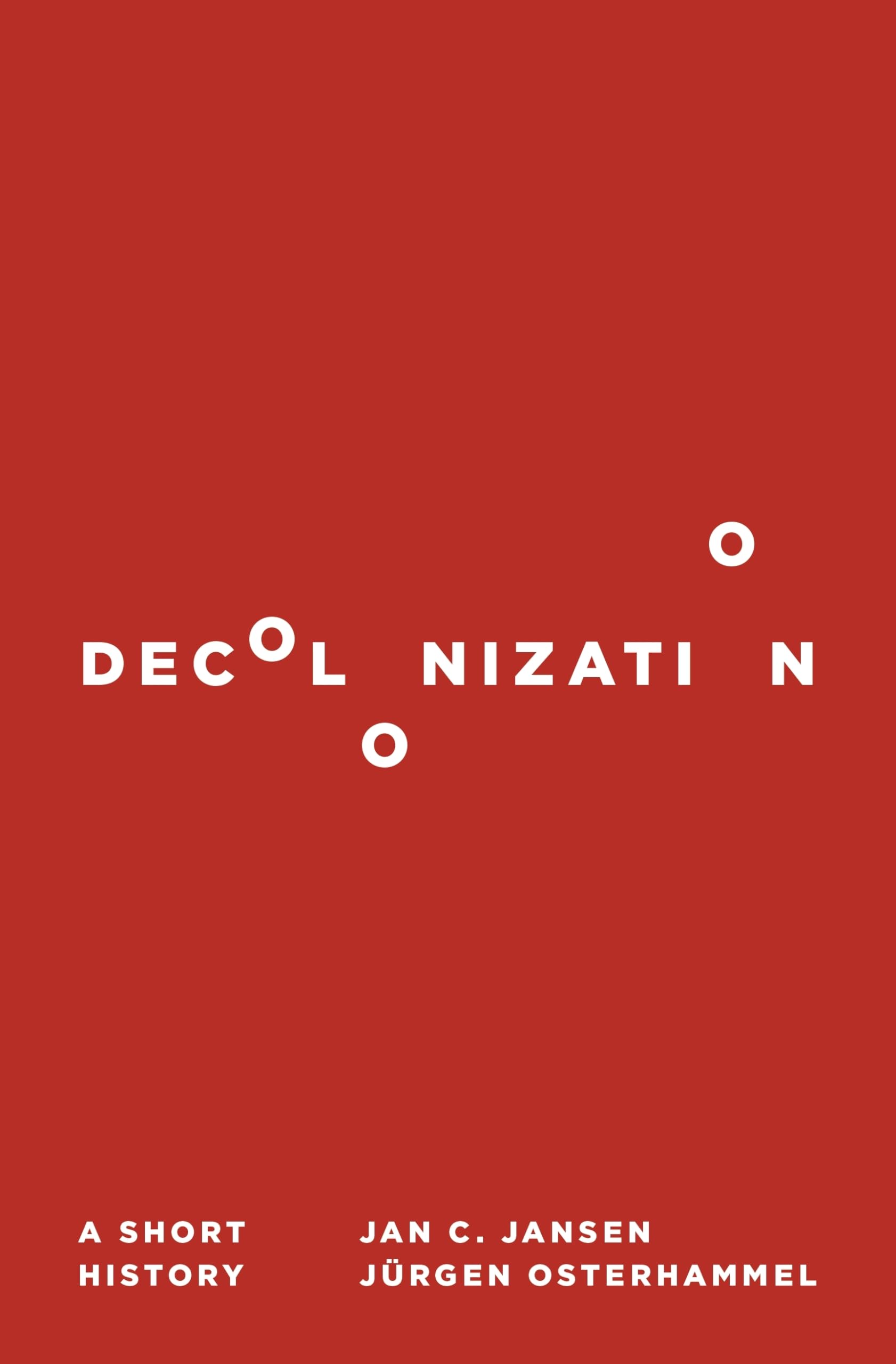 Decolonization: A Short History,Used