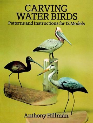Carving Water Birds: Patterns And Instructions For 12 Models,New