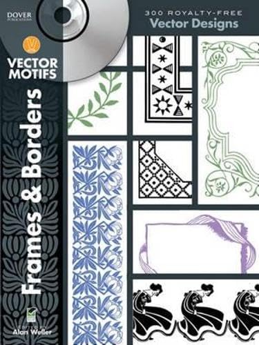 Frames And Borders Vector Motifs (Dover Electronic Clip Art)