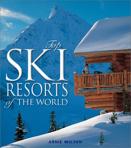 Top Ski Resorts of the World,Used