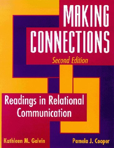 Making Connections: Readings in Relational Communication,Used