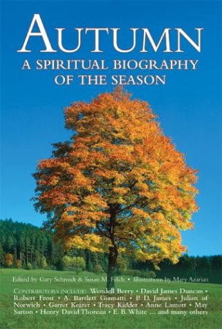 Autumn: A Spiritual Biography of the Season,Used