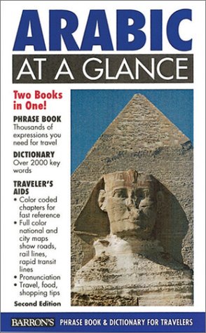 Arabic at a Glance: Phrase Book & Dictionary for Travelers (At a Glance Series) (English and Arabic Edition),Used