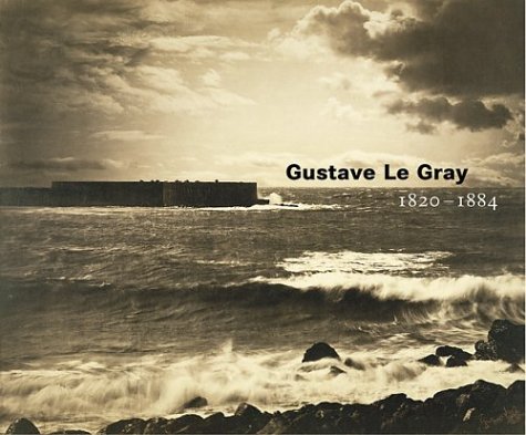 Gustave Le Gray: 18201884,Used