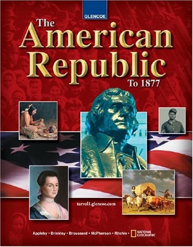 The American Republic To 1877, Student Edition,New