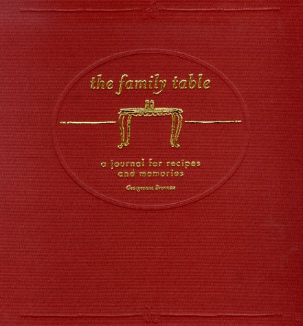 The Family Table: A Journal for Recipes and Memories,Used