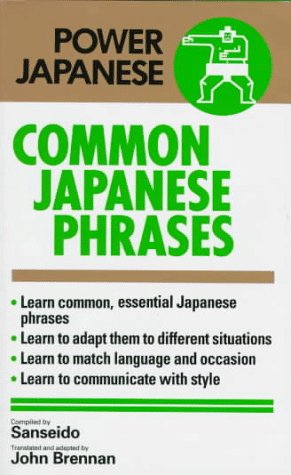 Common Japanese Phrases (Power Japanese International Series),Used