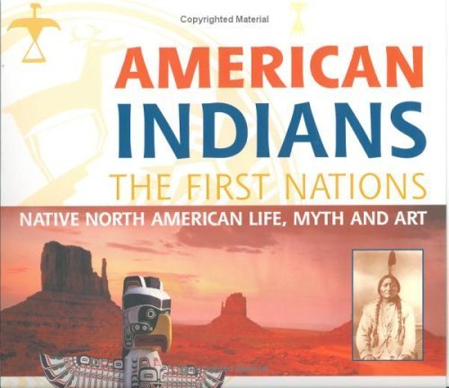 American Indians: The First Nations,Used