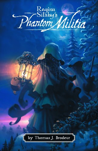 Regina Silsby'S Phantom Militia,Used