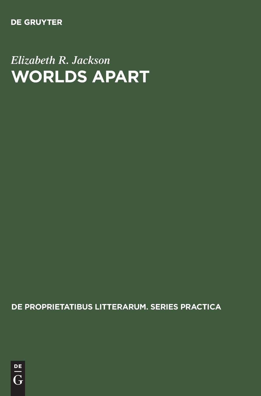 Worlds Apart: Structural Parallels in the Poetry of Paul Valry, SaintJohn Perse, Benjamin Pret and Ren Char (De Proprieta,Used