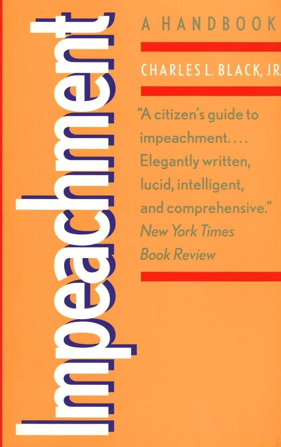 Impeachment: A Handbook (Yale Fastback Series),Used