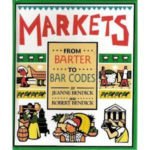 Markets: From Barter To Bar Codes (First Book),Used