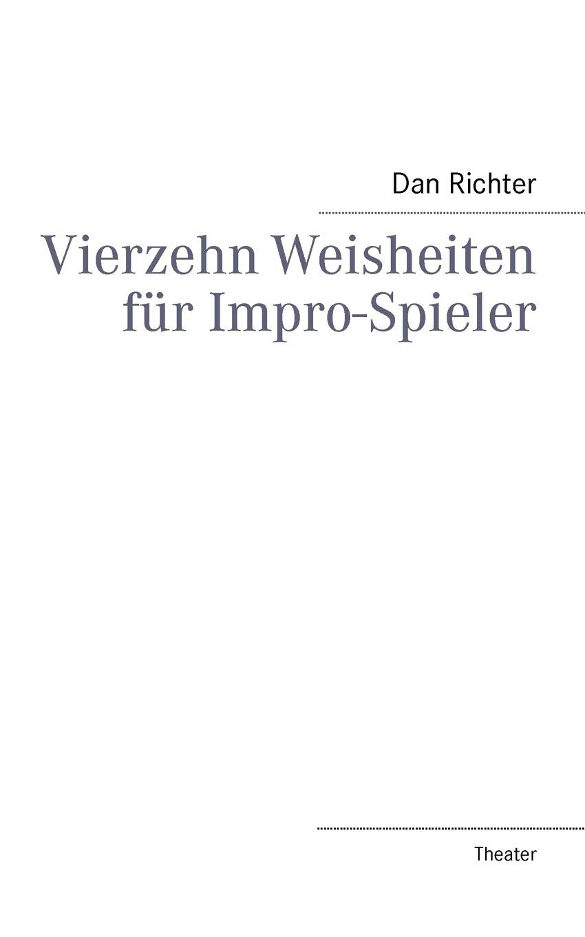 Vierzehn Weisheiten fr ImproSpieler (German Edition),Used