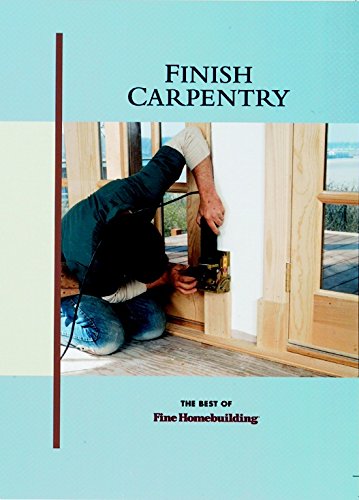 Finish Carpentry (Builder's Library),New