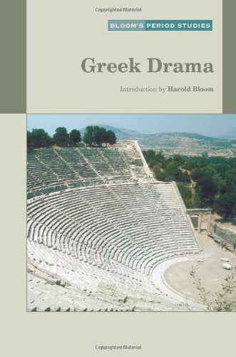 Greek Drama (Bloom'S Period Studies),Used